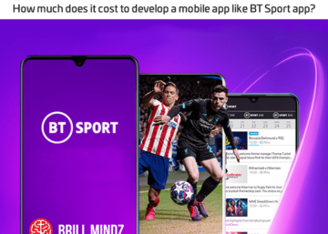How much does it cost to develop a mobile app like BT Sport app