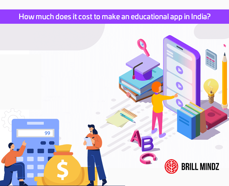 How much does it cost to make an educational app in India