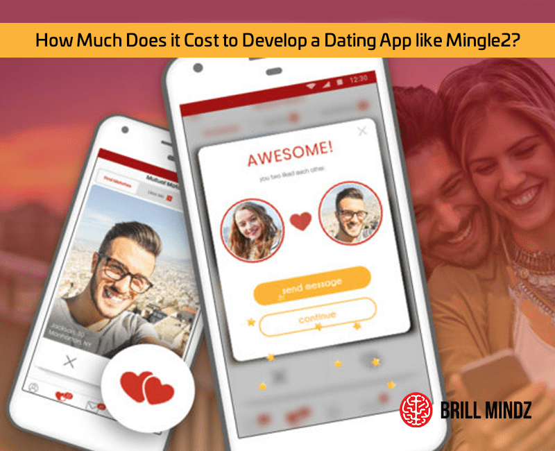 How Much Does it Cost to Develop a Dating App like mingle2