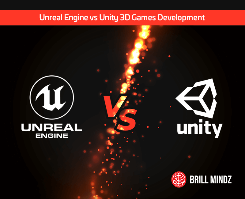 Unreal Engine vs Unity 3D Games Development
