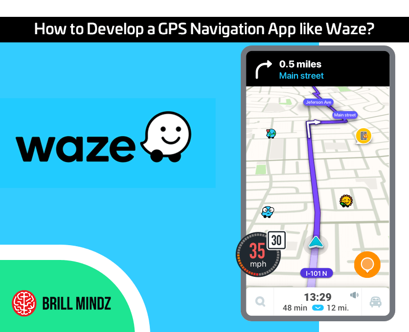 How to Develop a GPS Navigation App like Waze