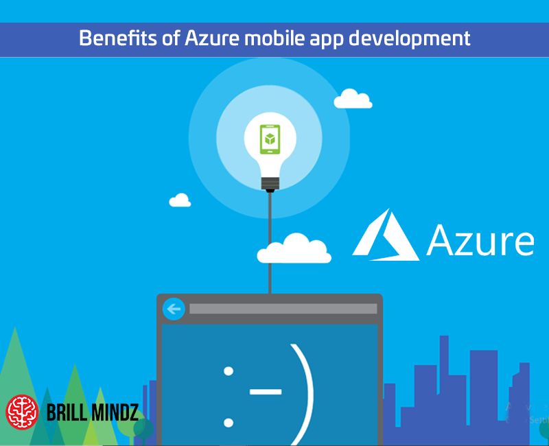 Benefits of azure mobile app development