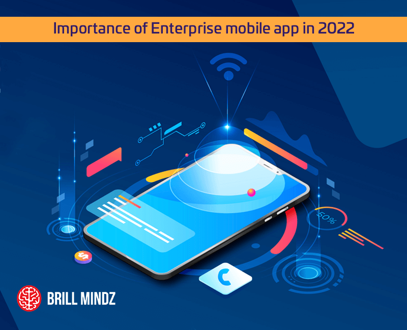 Importance of Enterprise mobile app in 2022