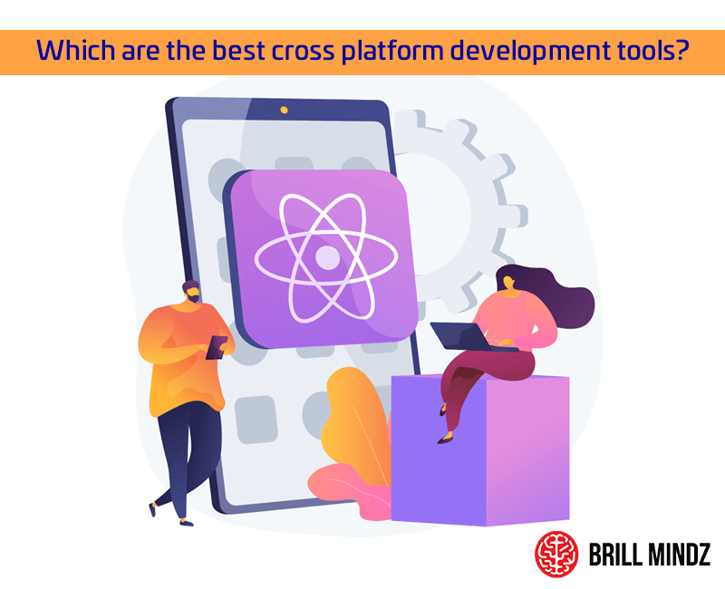 Which are the best cross platform development tools