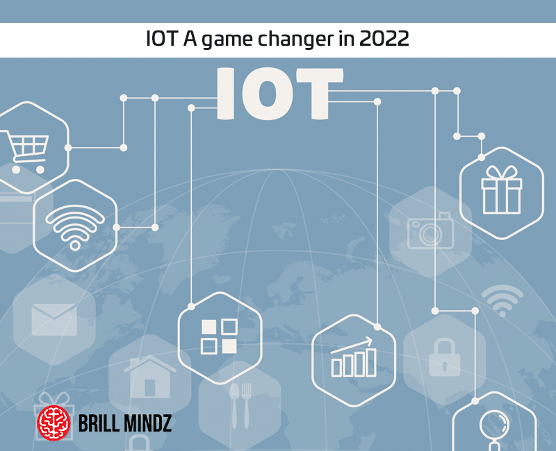 IOT A game changer in 2022