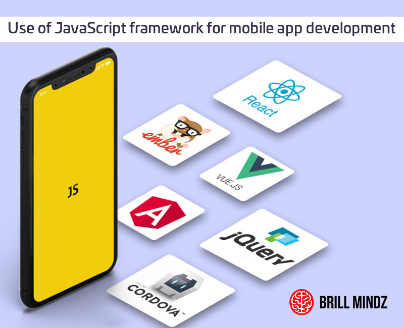 Use of JavaScript framework for mobile app development