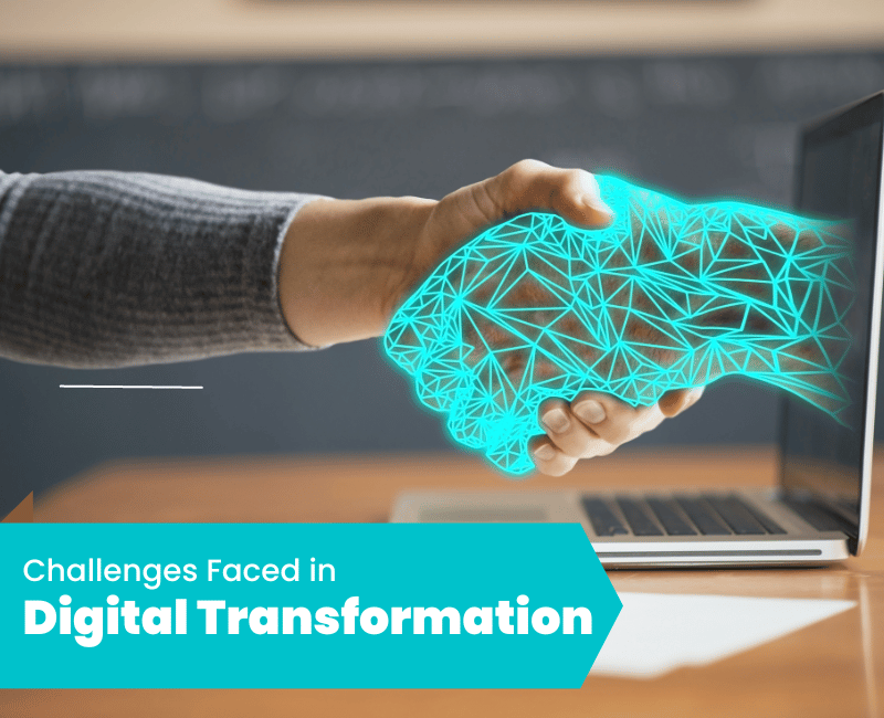 challenges faced in digital transformation