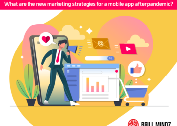 What are the new marketing strategies for a mobile app after pandemic