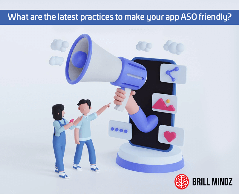 what are the latest practices to make your app ASO friendly