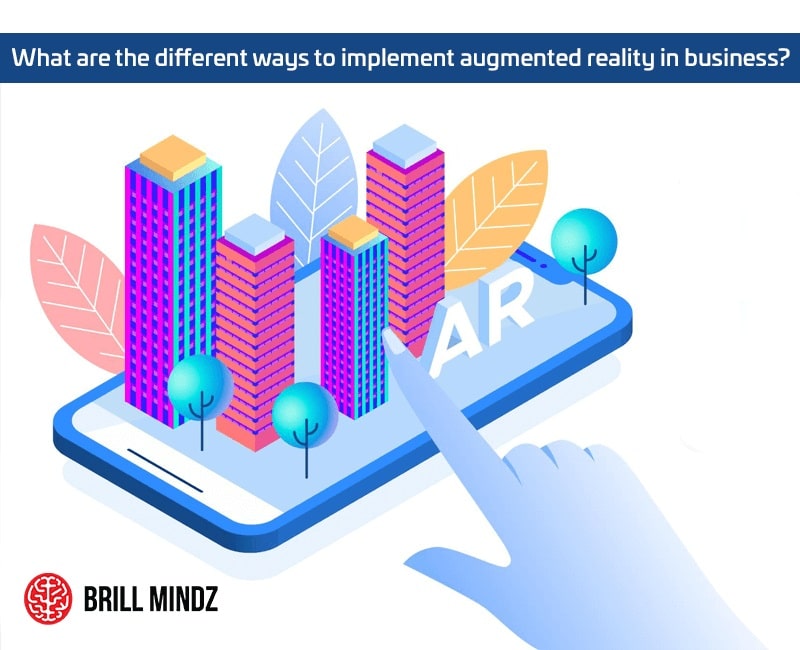 what are the different ways to implement augmented reality in business