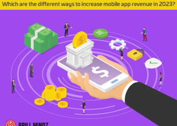 Which are the different ways to increase mobile app revenue